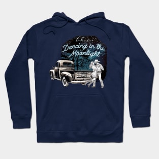 Take Me Dancing In The Moonlight Hoodie